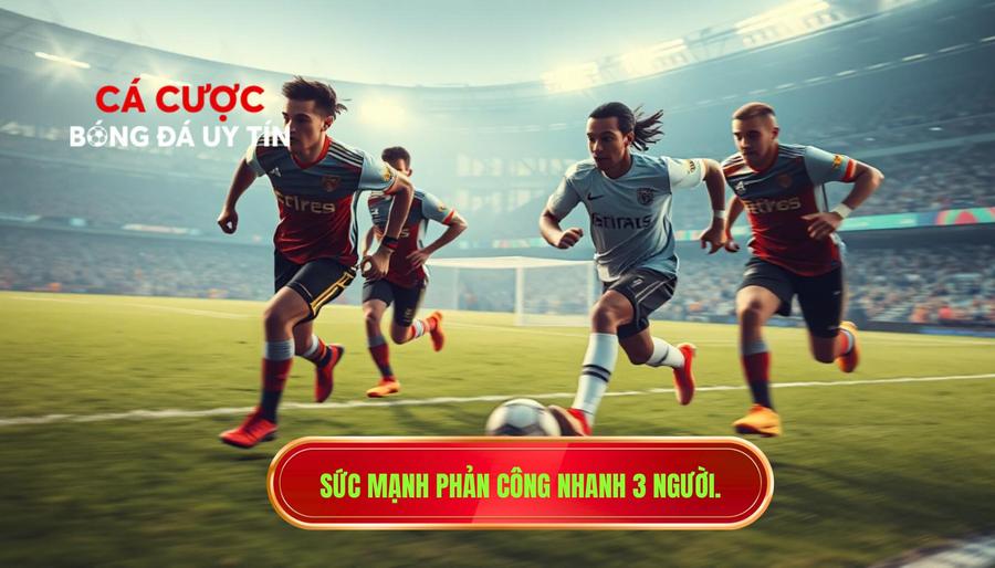 Sức mạnh phản công nhanh 3 người.